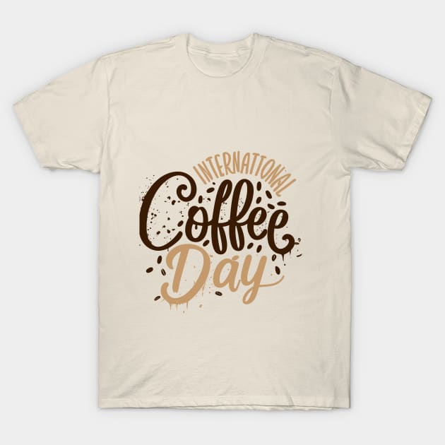 International Coffee Day – October 1 T-Shirt by irfankokabi